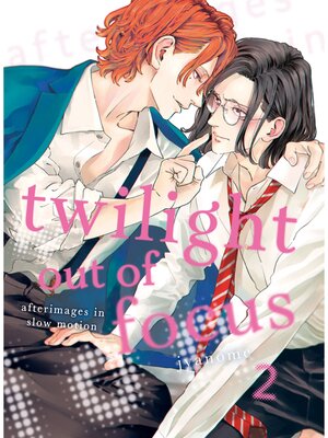 cover image of Twilight Out of Focus, Volume 2